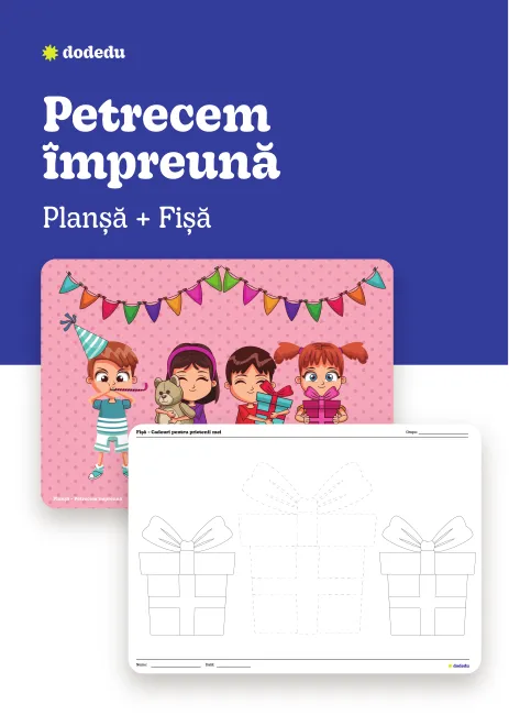 Petrecem împreună - Set Planșă + Fișă