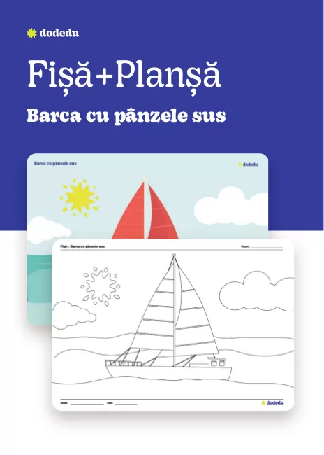 Barca cu pânzele sus - Set Fișa+Planșă