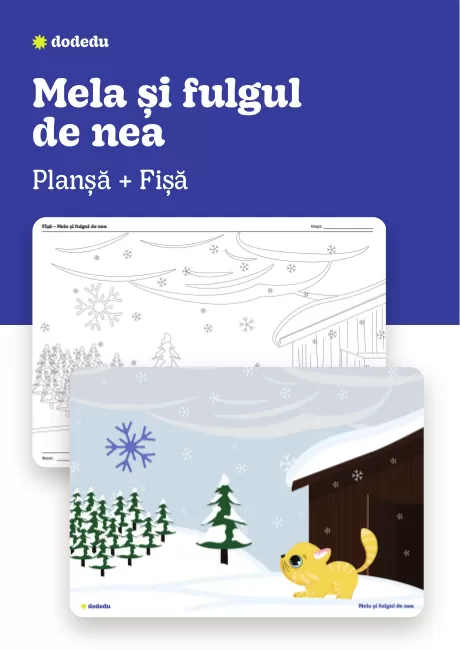 Mela și fulgul de nea - Set Planșă+Fișă