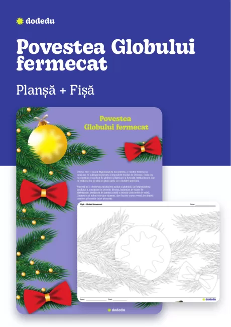 Povestea Globului fermecat - Set Planșă+Fișă