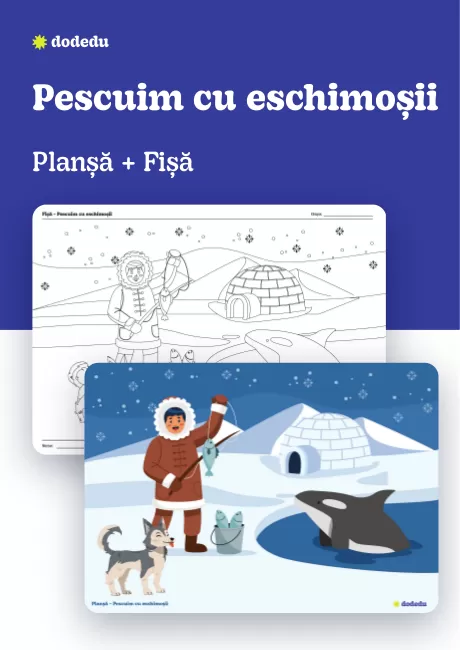 Pescuim cu eschimoșii - Set Planșă+Fișă